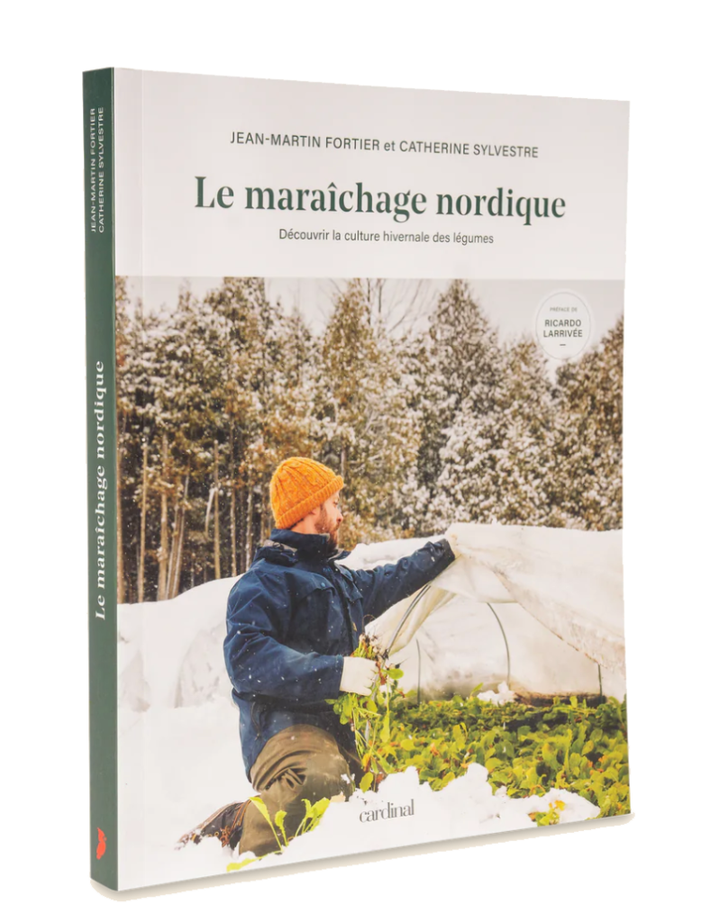 Livre La maraîchage nordique de Jean-Martin Fortier